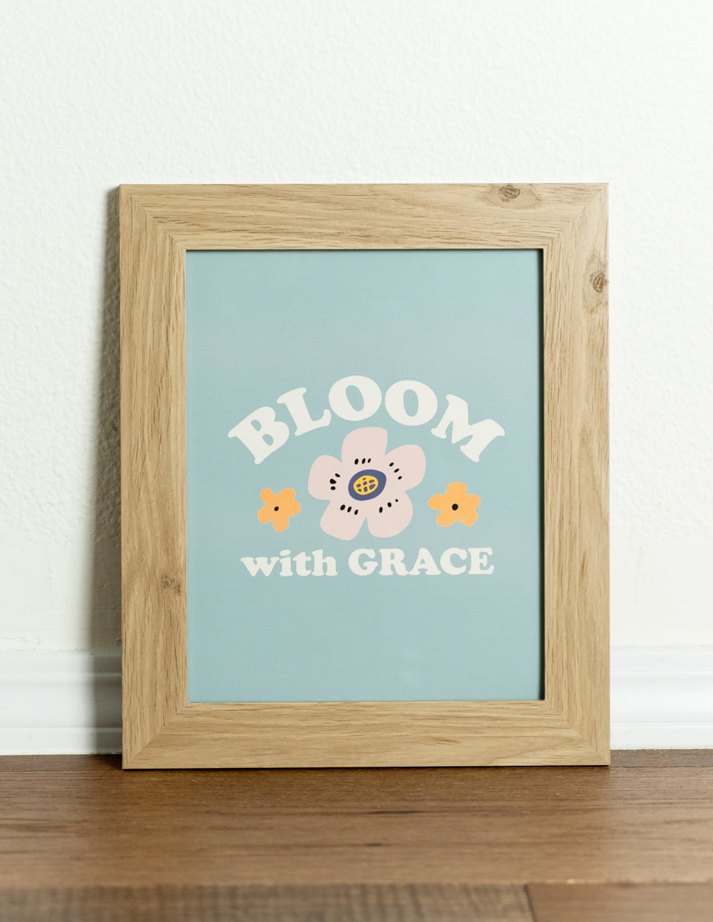 Bloom With Grace Print